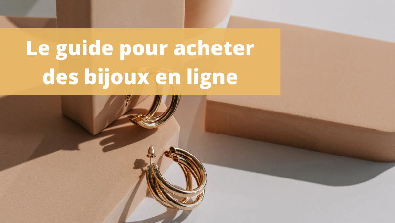 Le guide pour acheter des bijoux en ligne